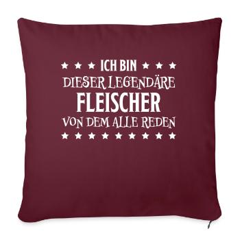 Fleischer Metzger Lustig Spruch Fleischer Geschenk - Sofakissenbezug 45 x 45 cm - Burgunderrot - Vorne