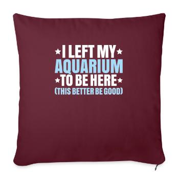 Aquaristique Aquariophile Aquarium Poissons Aquariophile - Housse de coussin décorative 45 x 45 cm - bordeaux - Devant