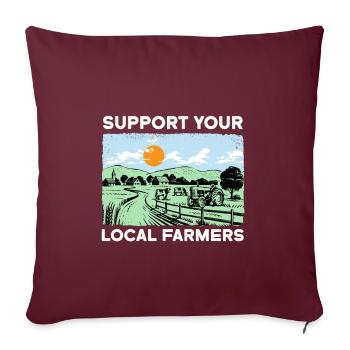 SUPPORT YOUR LOCAL FARMERS I Landwirt Bauer - Sofakissenbezug 45 x 45 cm - Burgunderrot - Vorne