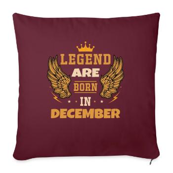 La Légende Née En Décembre Cadeau D'anniversaire - Housse de coussin décorative 45 x 45 cm - bordeaux - Devant