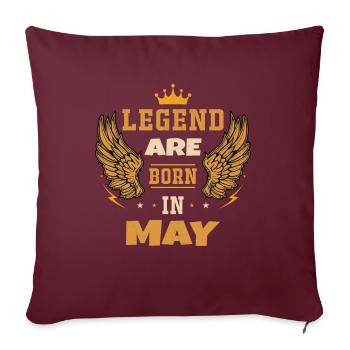 La Légende Née En Mai Cadeau D'anniversaire - Housse de coussin décorative 45 x 45 cm - bordeaux - Devant