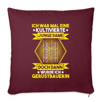 Gerüstbauer Gerüstbau Gerüstmonteur Scaffolder - Sofakissenbezug 45 x 45 cm - Burgunderrot - Vorne