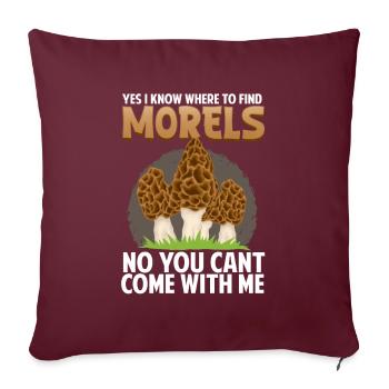 Yes I Know Where To Find Good Morels I Schwammerl - Sofakissenbezug 45 x 45 cm - Burgunderrot - Vorne