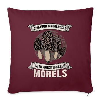 Amateur Mycologist With Questionable Morels - Sofakissenbezug 45 x 45 cm - Burgunderrot - Vorne