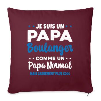 Homme Je Suis Papa Boulanger Humour Cadeau - Housse de coussin décorative 45 x 45 cm - bordeaux - Devant