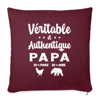 Homme Véritable et Authentique Papa Poule et Ours - Housse de coussin décorative 45 x 45 cm - bordeaux - Devant
