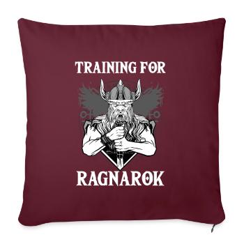 Training For Ragnarok I Walhalla Wikinger - Sofakissenbezug 45 x 45 cm - Burgunderrot - Vorne