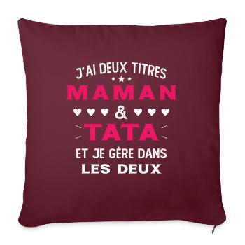 Maman Tata Deux Titres Cadeau Neveu Nièce Tante - Housse de coussin décorative 45 x 45 cm - bordeaux - Devant