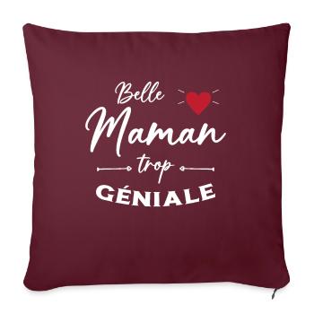 Belle Maman trop geniale / fête des mères - Housse de coussin décorative 45 x 45 cm - bordeaux - Devant