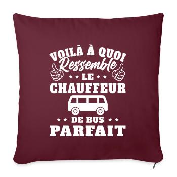 Chauffeur De Bus Parfait Humour Conducteur Cadeau - Housse de coussin décorative 45 x 45 cm - bordeaux - Devant