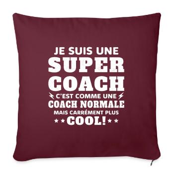 Une Super Coach Idée Femme Cadeau Humour - Housse de coussin décorative 45 x 45 cm - bordeaux - Devant