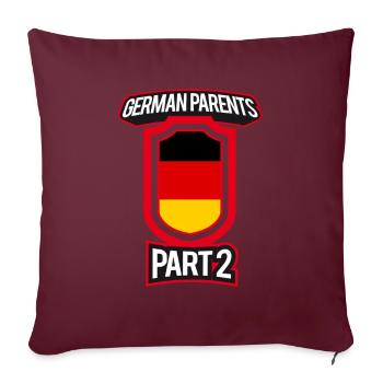 Beste Erziehung Deutsche Eltern Teil 2 - Sofakissenbezug 45 x 45 cm - Burgunderrot - Vorne