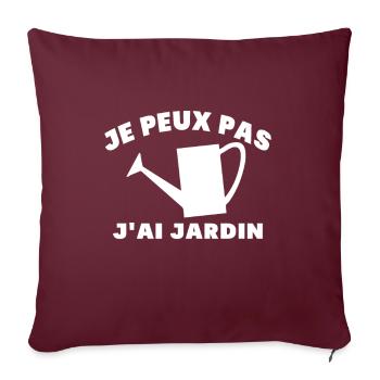 Je Peux Pas J'ai Jardin Cadeau De Jardinage - Housse de coussin décorative 45 x 45 cm - bordeaux - Devant