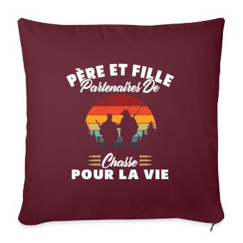 Père Et Fille Partenaires De Chasse Humour Cadeau - Housse de coussin décorative 45 x 45 cm - bordeaux - Devant