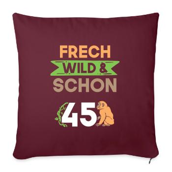 Geschenk 45 Jahre Geburtstag Affe - Sofakissenbezug 45 x 45 cm - Burgunderrot - Vorne