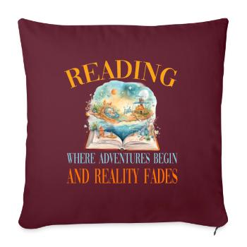 Reading Where Adventures Begin Reality Fades - Sofakissenbezug 45 x 45 cm - Burgunderrot - Vorne