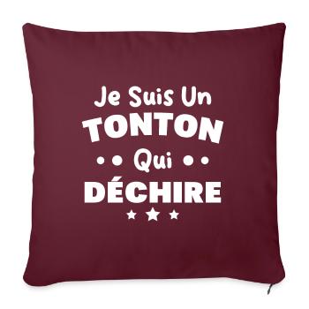 Je suis un Tonton qui déchire Cadeau Oncle Drôle - Housse de coussin décorative 45 x 45 cm - bordeaux - Devant