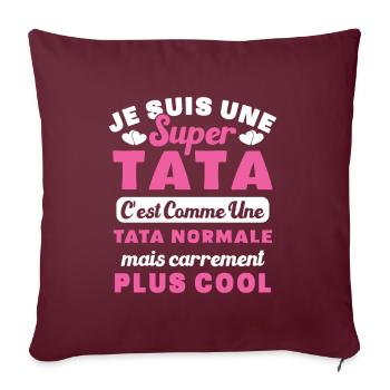 Je suis une super tata, humour cadeau tata - Housse de coussin décorative 45 x 45 cm - bordeaux - Devant
