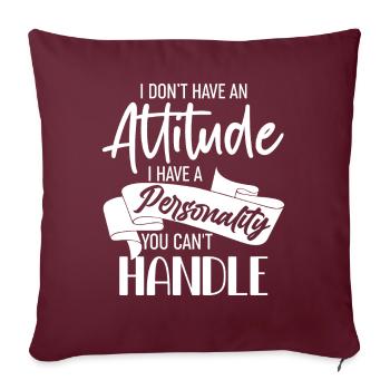 L’excellence est une attitude Personnalité sarcastique - Housse de coussin décorative 45 x 45 cm - bordeaux - Devant