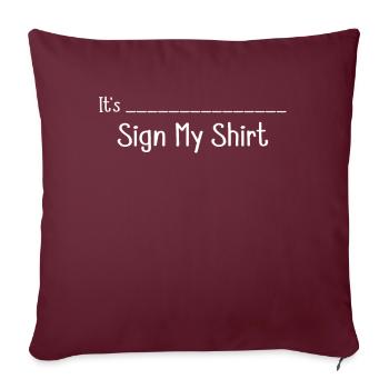 Signer ma chemise anniversaire l’obtention du diplôme Signature personnalisé - Housse de coussin décorative 45 x 45 cm - bordeaux - Devant