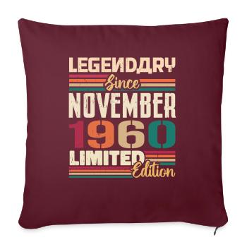 Légendaire depuis novembre 1960 - Cadeau 1960 - Housse de coussin décorative 45 x 45 cm - bordeaux - Devant