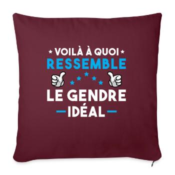 Voilà à quoi ressemble le gendre idéal - Housse de coussin décorative 45 x 45 cm - bordeaux - Devant