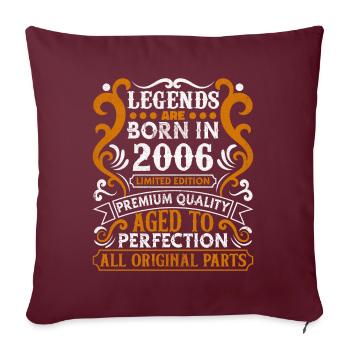 Les légendes sont nées en 2006 cadeau d’anniversaire -2006 - Housse de coussin décorative 45 x 45 cm - bordeaux - Devant