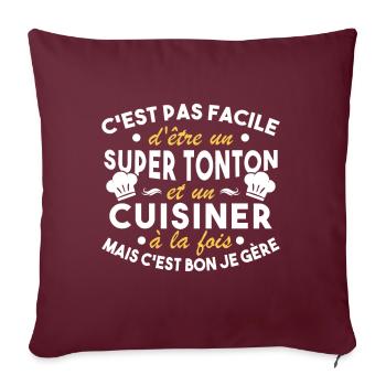 Super Tonton et un Cuisinier Cadeau Humour - Housse de coussin décorative 45 x 45 cm - bordeaux - Devant