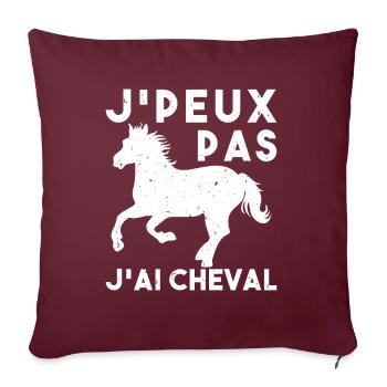 J'Peux Pas J'Ai Cheval Animal Equitation - Housse de coussin décorative 45 x 45 cm - bordeaux - Devant