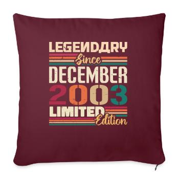 Légendaire depuis décembre 2003 Millésime décembre 2003 - Housse de coussin décorative 45 x 45 cm - bordeaux - Devant