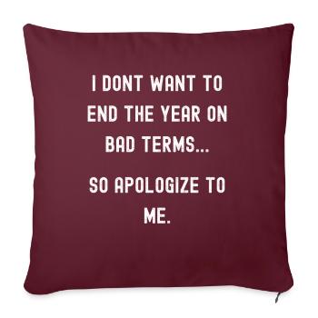 Nouvel An, excusez-vous - Housse de coussin décorative 45 x 45 cm - bordeaux - Devant