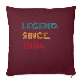 Legende seit 1984 Vinatge 1984 Geburtstagsgeschenk - Sofakissenbezug 45 x 45 cm - Burgunderrot - Vorne