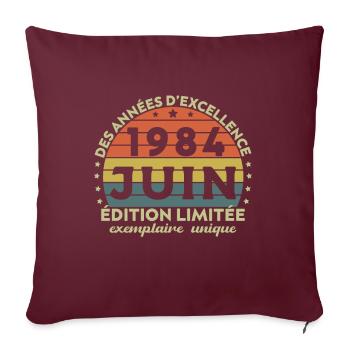 Anniversaire Millésime Fabriqué en Juin 1984 - Housse de coussin décorative 45 x 45 cm - bordeaux - Devant