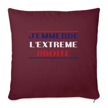 J'emmerde l'extreme droite - Housse de coussin décorative 45 x 45 cm - bordeaux - Devant