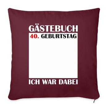 40e anniversaire femmes 40 ans hommes cadeau - Housse de coussin décorative 45 x 45 cm - bordeaux - Devant