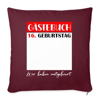 16e anniversaire fille 16 ans garçon cadeau - Housse de coussin décorative 45 x 45 cm - bordeaux - Devant