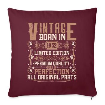 1952 Anniversaire Millésime 1952 Né Millésime 1952 - Housse de coussin décorative 45 x 45 cm - bordeaux - Devant