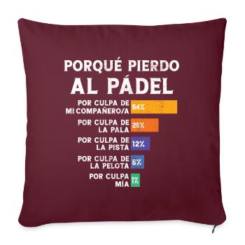 Padel Fun Player Warum ich Padel verliere - Sofakissenbezug 45 x 45 cm - Burgunderrot - Vorne
