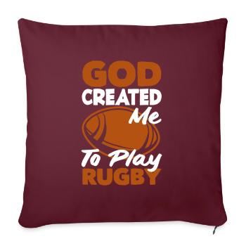 Dieu m’a créé pour jouer au rugby - Housse de coussin décorative 45 x 45 cm - bordeaux - Devant