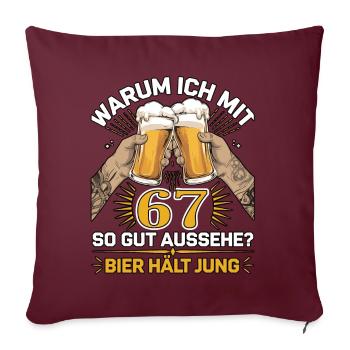 Pourquoi est-ce que j’ai l’air si bien à 67 ans ? La bière vous garde jeune - Housse de coussin décorative 45 x 45 cm - bordeaux - Devant
