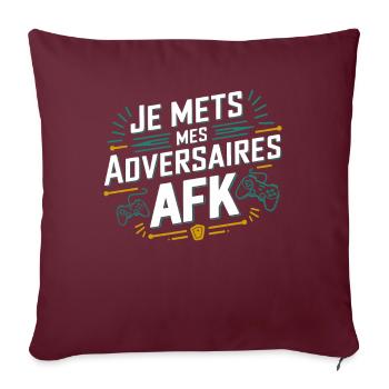 Mes Adversaires AFK Gaming Humour Jeux Vidéo - Housse de coussin décorative 45 x 45 cm - bordeaux - Devant