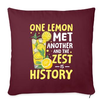 One lemon met another and the zest is history - Sofakissenbezug 45 x 45 cm - Burgunderrot - Vorne