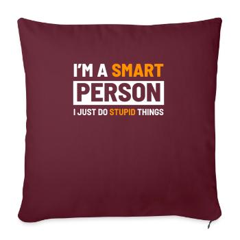 I´m a smart Person - Sofakissenbezug 45 x 45 cm - Burgunderrot - Vorne