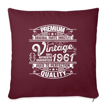 Qualité Supérieure 1961 Vieillie À La Perfection - Housse de coussin décorative 45 x 45 cm - bordeaux - Devant
