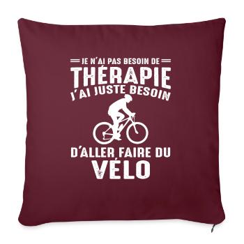Ma Thérapie C'est Mon Vélo - Housse de coussin décorative 45 x 45 cm - bordeaux - Devant