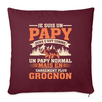 Papy Ours Plus Grognon Anniversaire Noël Cadeau - Housse de coussin décorative 45 x 45 cm - bordeaux - Devant