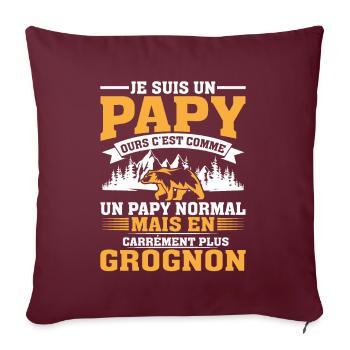 Papy Ours Plus Grognon Anniversaire Noël Cadeau - Housse de coussin décorative 45 x 45 cm - bordeaux - Devant
