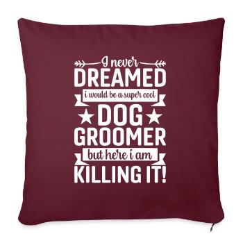 Toiletteur De Chiens Super Cool - Housse de coussin décorative 45 x 45 cm - bordeaux - Devant