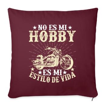 Ce N'est Pas Mon Hobby C'est Mon Style De Vie - Housse de coussin décorative 45 x 45 cm - bordeaux - Devant
