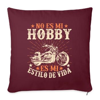 Ce N'est Pas Mon Hobby C'est Mon Style De Vie - Housse de coussin décorative 45 x 45 cm - bordeaux - Devant